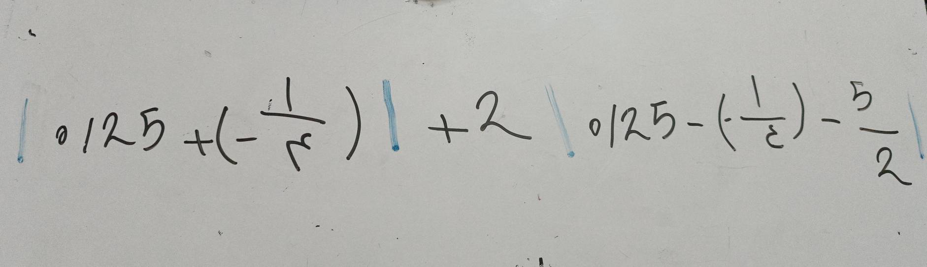 1.125+(- 1/r^2 )1+2.0125-(- 1/c )- 5/2 