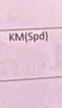 KM(Spd)