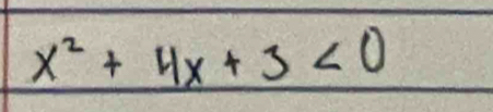 x^2+4x+3<0</tex>