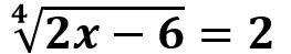 sqrt[4](2x-6)=2