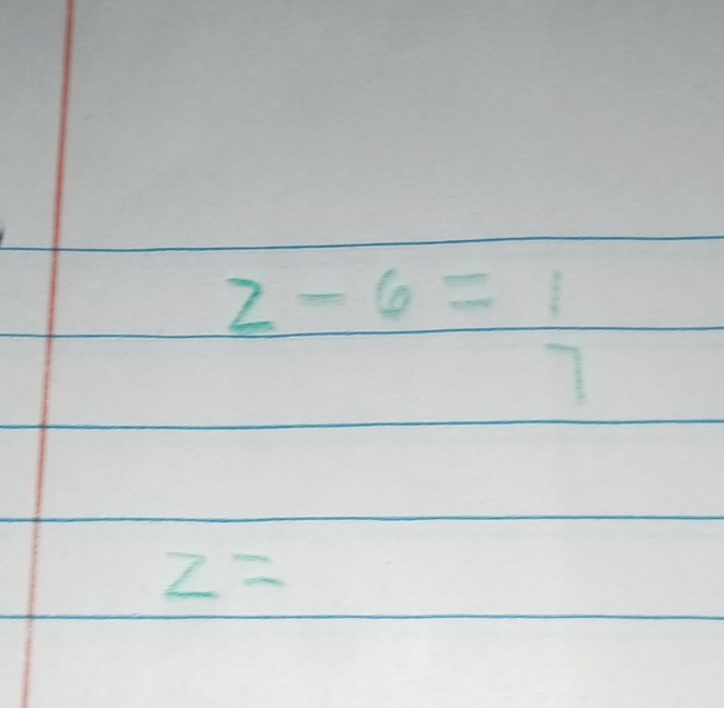 2-6=1
z=