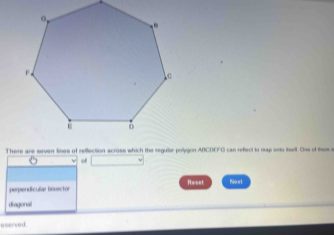 Solved: There are seven lines of reflection across which the regular ...