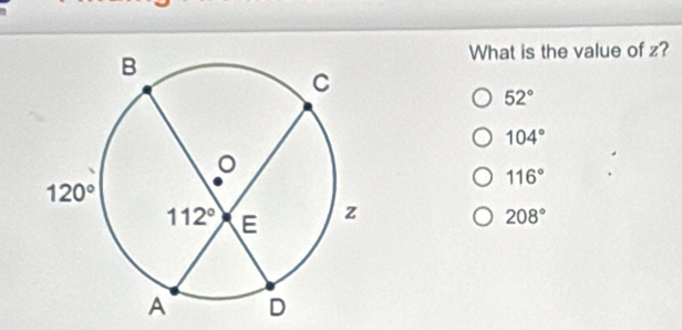 What is the value of z?
52°
104°
116°
208°