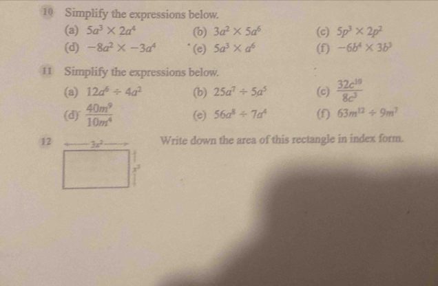 Solved: Simplify the expressions below. (a) 5a^3* 2a^4 (b) 3a^2* 5a^6 ...
