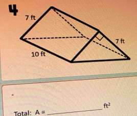 4
ft^2
Total: A=
_