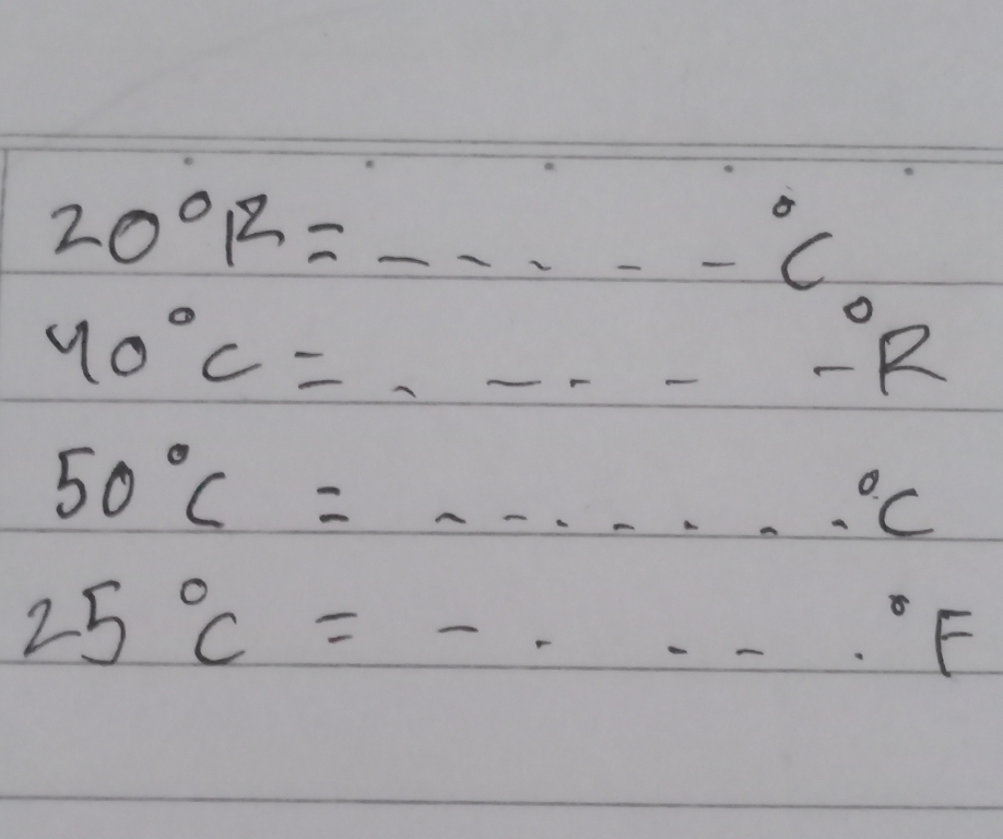 20°1^2=·s°C __
40°C=·s°R
__ 50°C=...^circ C _
25°C=-·s°F _