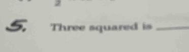 Three squared is_