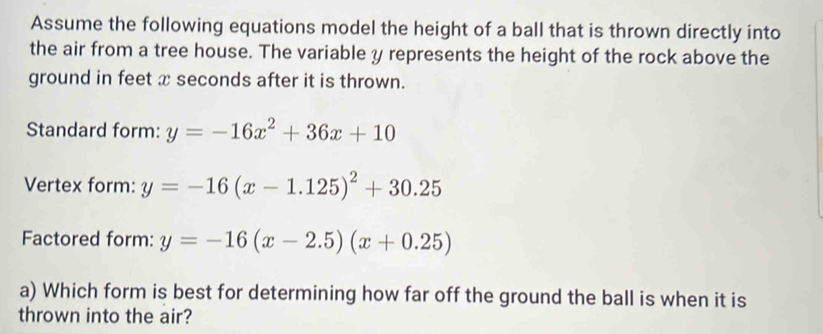 Solved: Assume the following equations model the height of a ball that ...