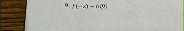 f(-2)+h(0)