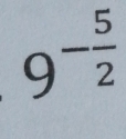 9^(-frac 5)2