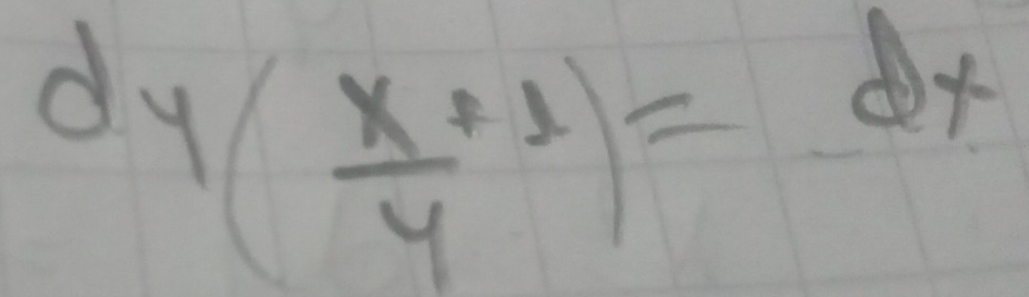 dy( (x+1)/y )=dx