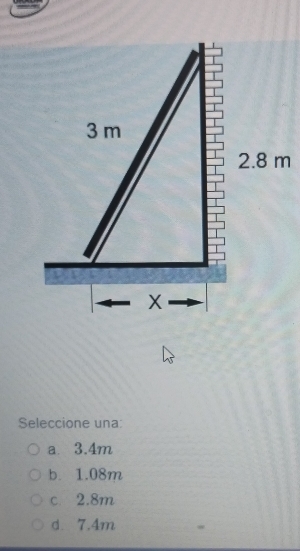 Seleccione una:
a 3.4m
b. 1.08m
c. 2.8m
d. 7.4m