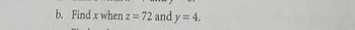 Find x when z=72 and y=4.