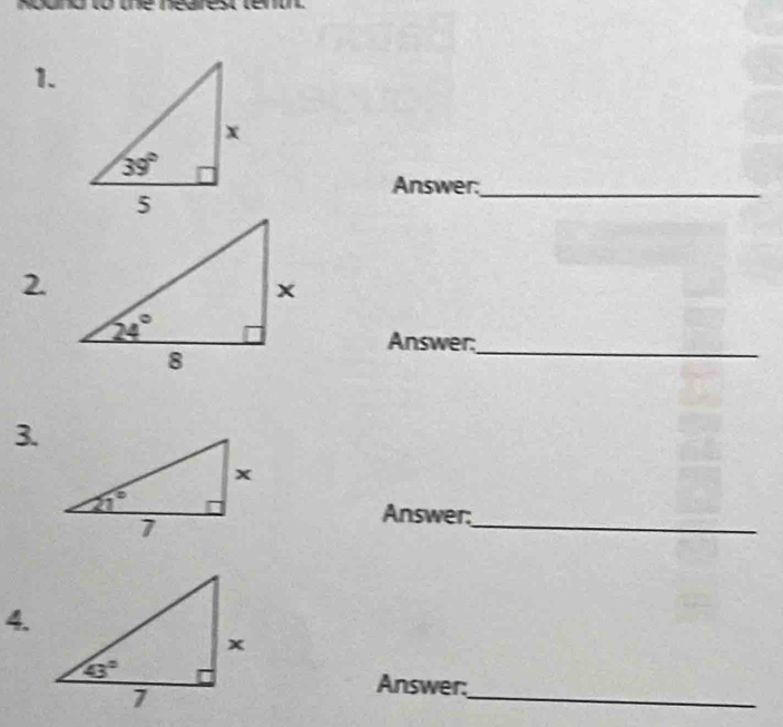 Answer:_
2.
Answer:_
3.
Answer:_
4.
Answer:
_