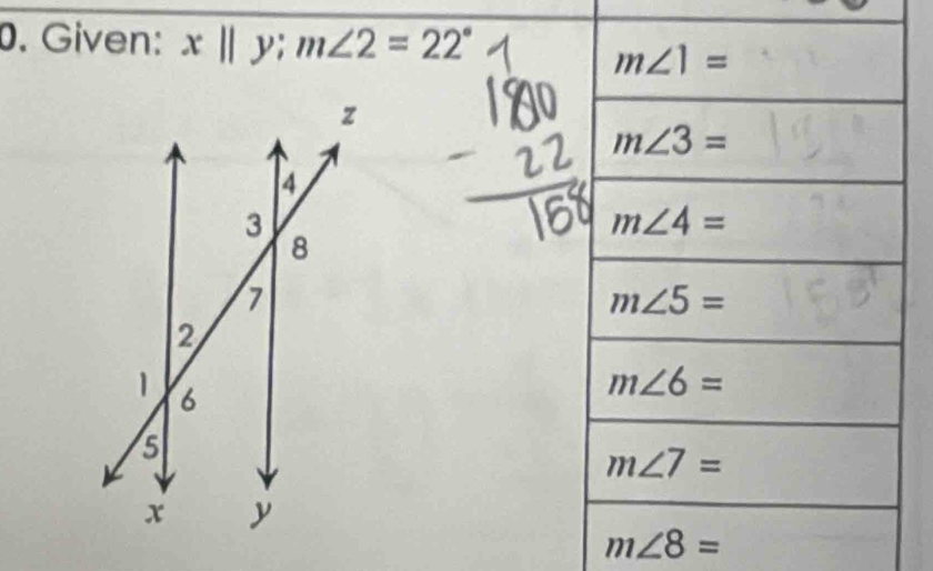 Given: x||y;m∠ 2=22°
m∠ 8=