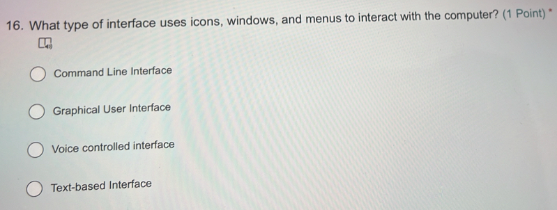 Solved: What type of interface uses icons, windows, and menus to ...