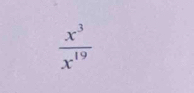  x^3/x^(19) 