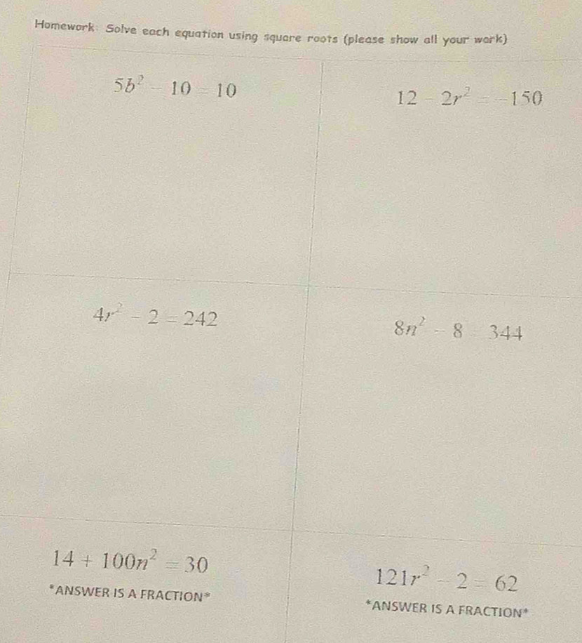 Homework: Solve each 
CTION*