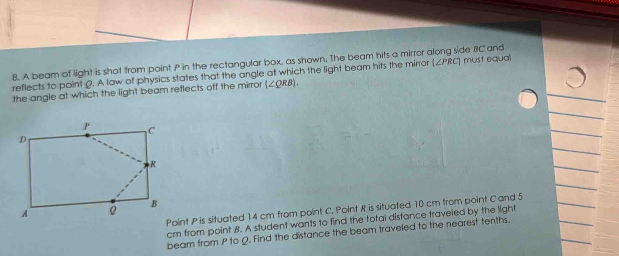 Solved: A beam of light is shot from point P in the rectangular box, as ...