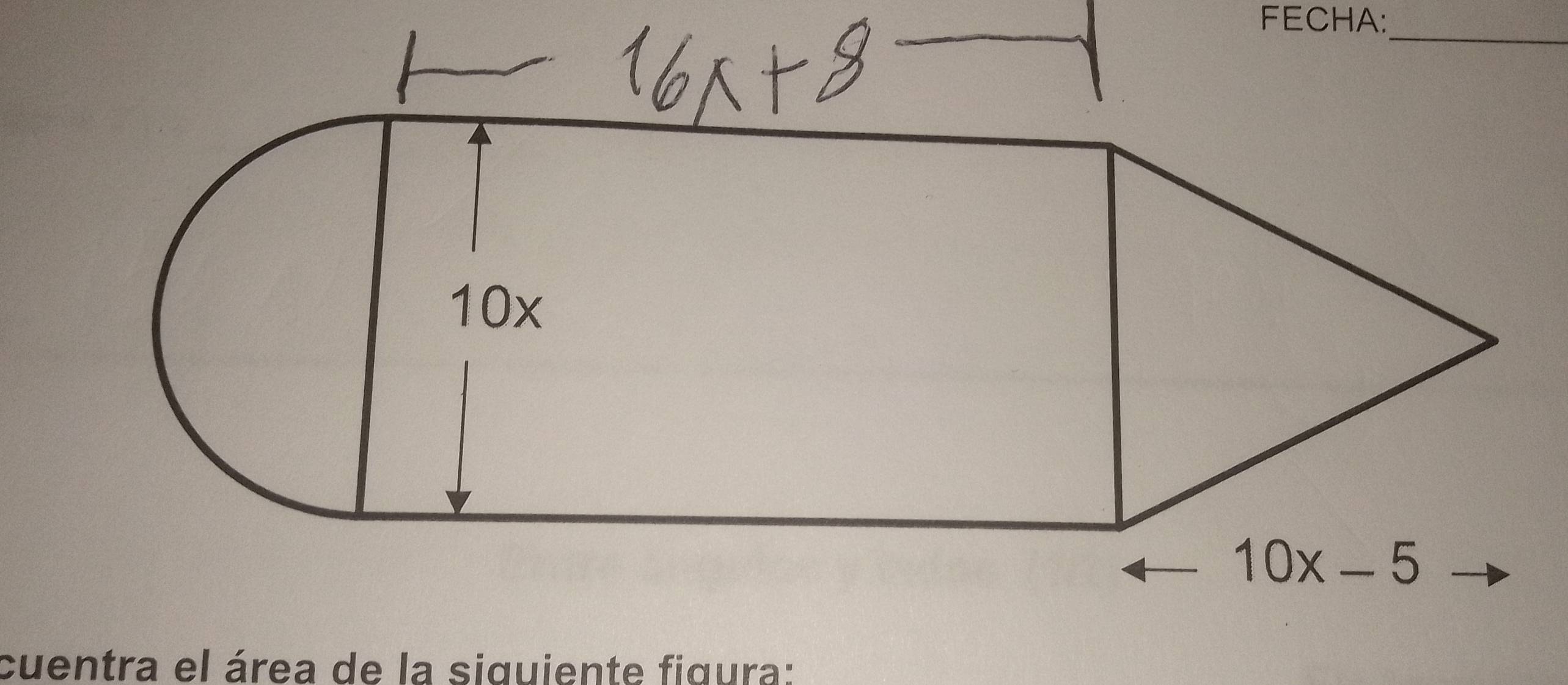 FECHA:
cuentra el área de la siquiente figura: