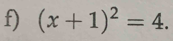 (x+1)^2=4.