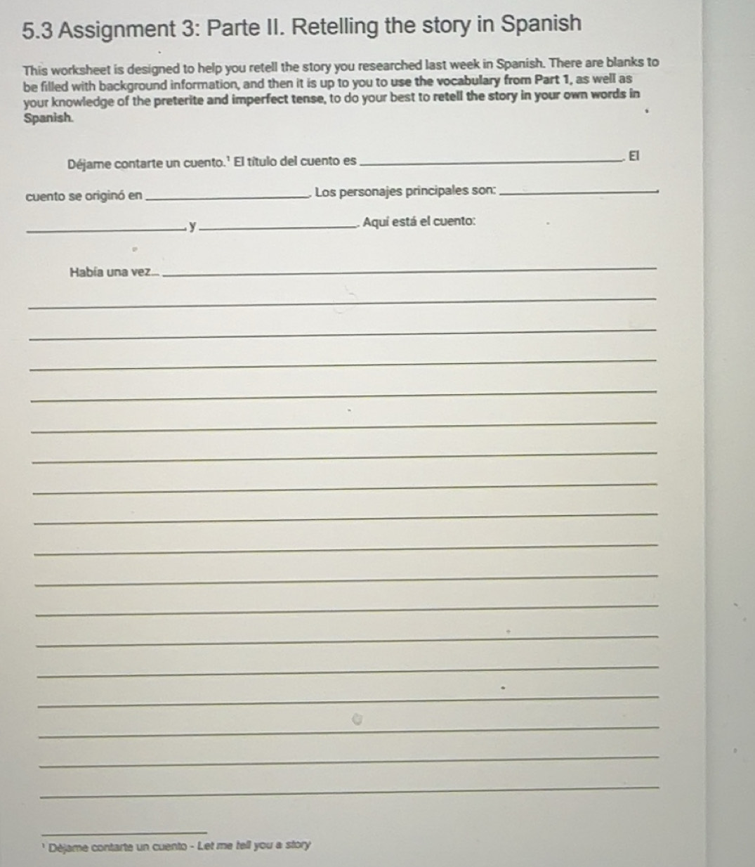 Solved: 5.3 Assignment 3: Parte II. Retelling the story in Spanish This ...