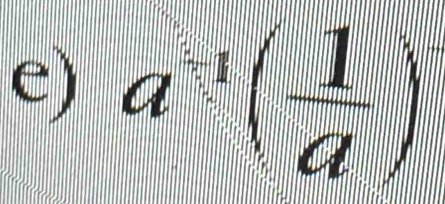 a^(-1)( 1/a )