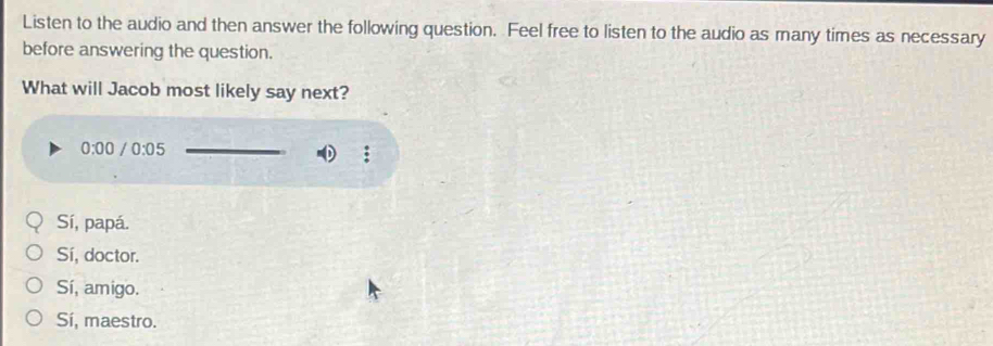 Solved: Listen to the audio and then answer the following question ...