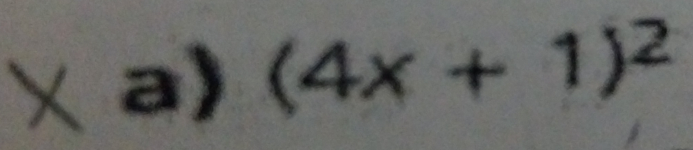 (4x+1)^2
□ 