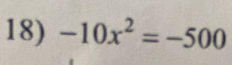 -10x^2=-500