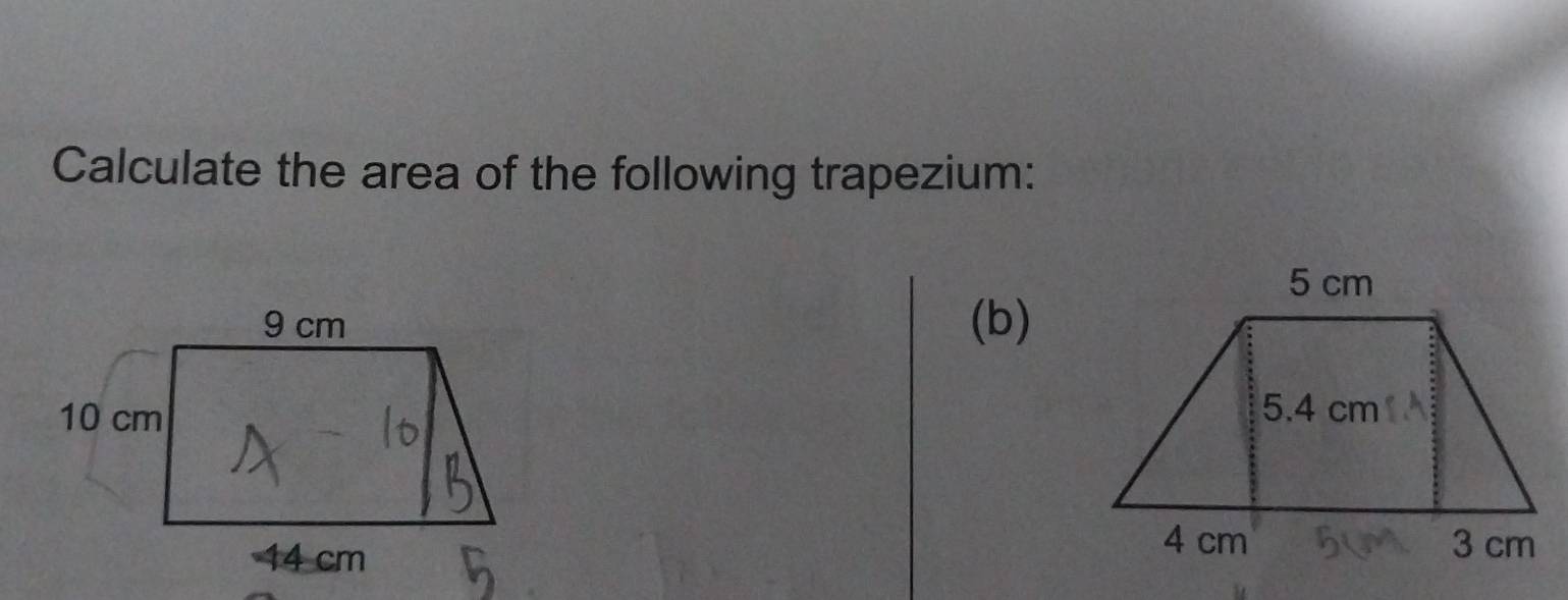 Calculate the area of the following trapezium: 
(b)