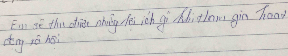 Ea se thu diee nhing fēiich gì Mhitham gia hoad 
dong zā héi