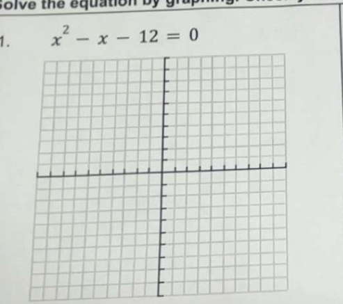 solve the equation by 
1. x^2-x-12=0