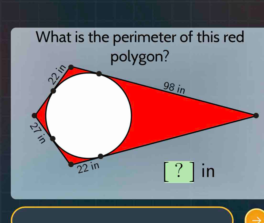 Solved: What is the perimeter of this red polygon? a 98 in 22 in ...