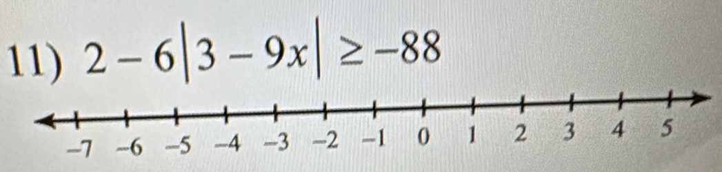 2-6|3-9x|≥ -88