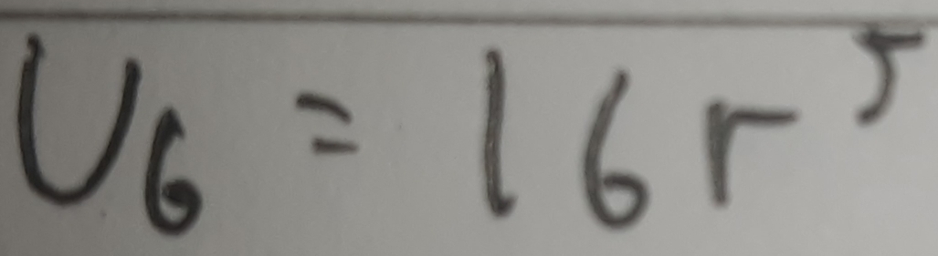 U_6=16r^5