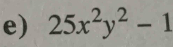 25x^2y^2-1