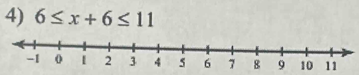 6≤ x+6≤ 11