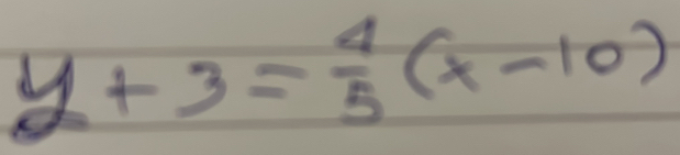 y+3= 4/5 (x-10)