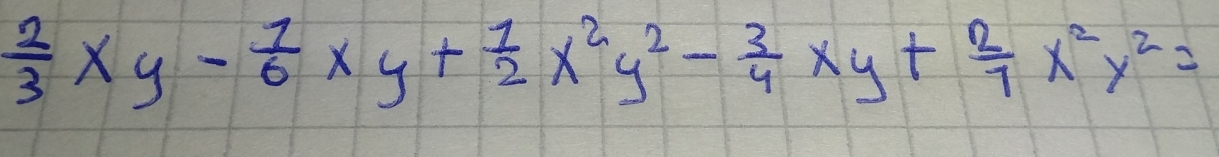  2/3 xy- 1/6 xy+ 1/2 x^2y^2- 3/4 xy+ 2/7 x^2y^2=