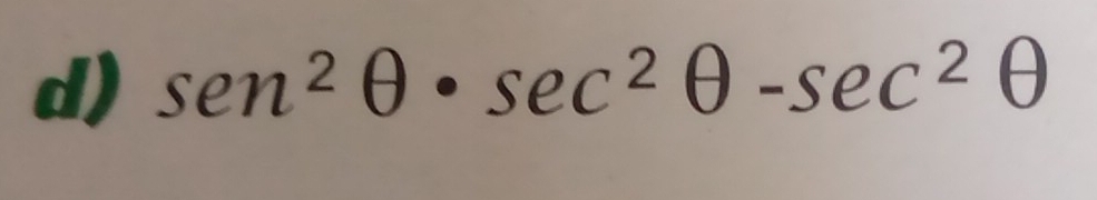 sen^2θ · sec^2θ -sec^2θ