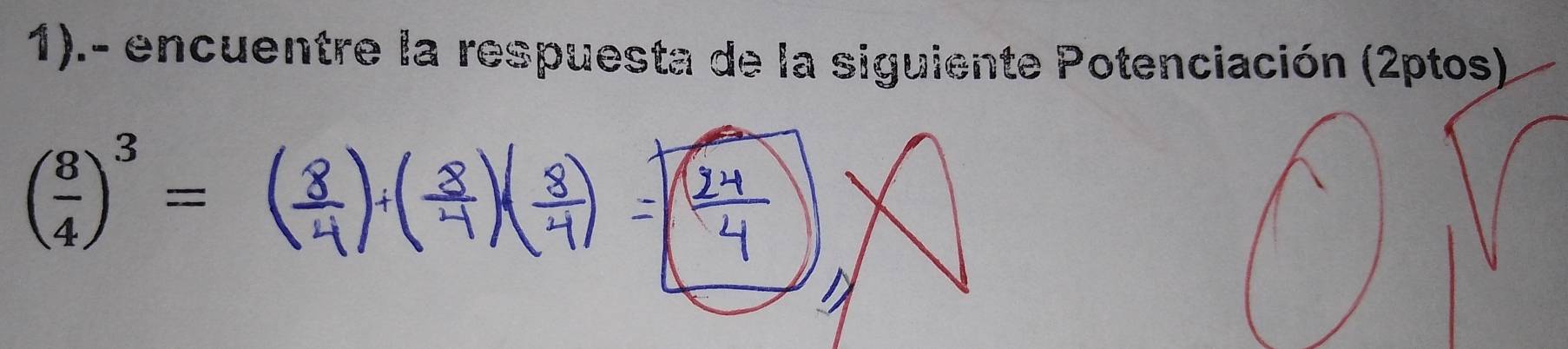 1).- encuentre la respuesta de la siguiente Potenciación (2ptos) 
()