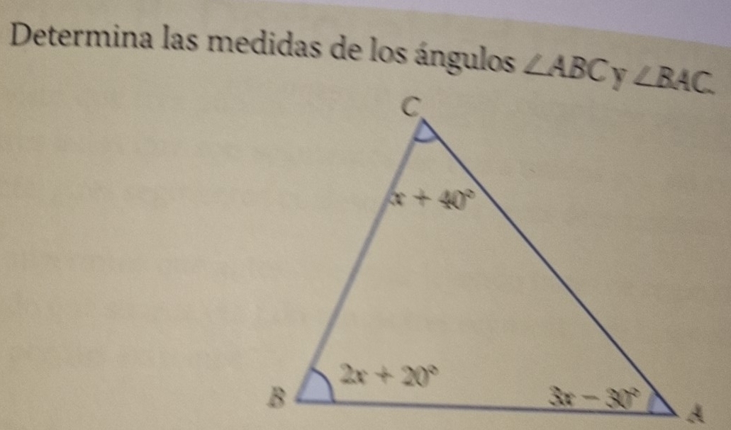 Determina las medidas de los ángulos ∠ ABC