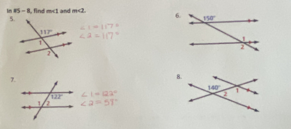 In # 5-8 8, find m∠ 1 and m∠ 2.
5.
6.
7.
8.