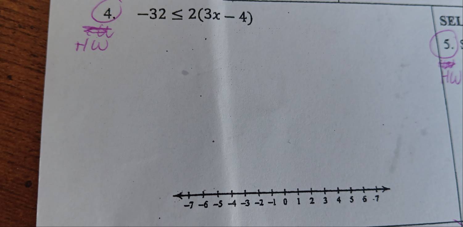 -32≤ 2(3x-4) SEI 
5.