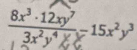 8x :12x-15x³y