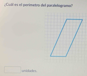 ¿Cuál es el perímetro del paralelogramo? 
unidades.