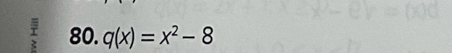 q(x)=x^2-8