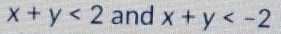 x+y<2</tex> and x+y