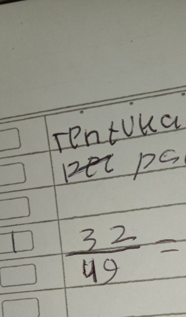 Tentoka 
Pel pE
 32/49 =